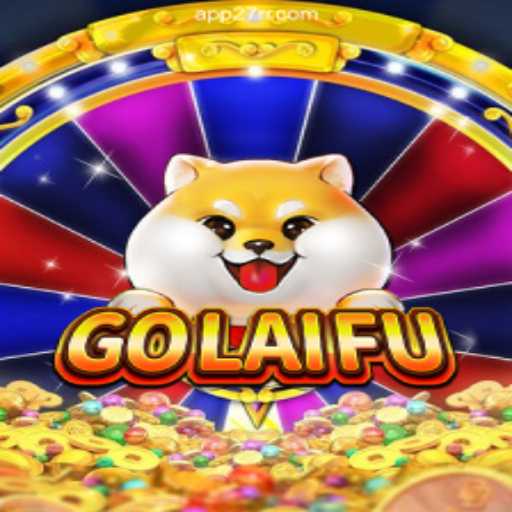 Explore the Exciting World of GoLaiFu: A New Gaming Adventure